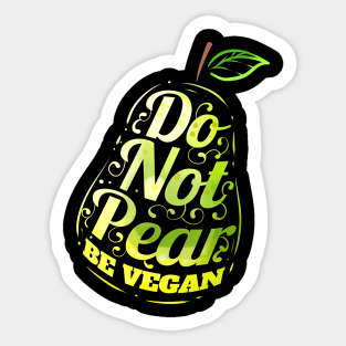 Do Not Pear - Be Vegan Sticker